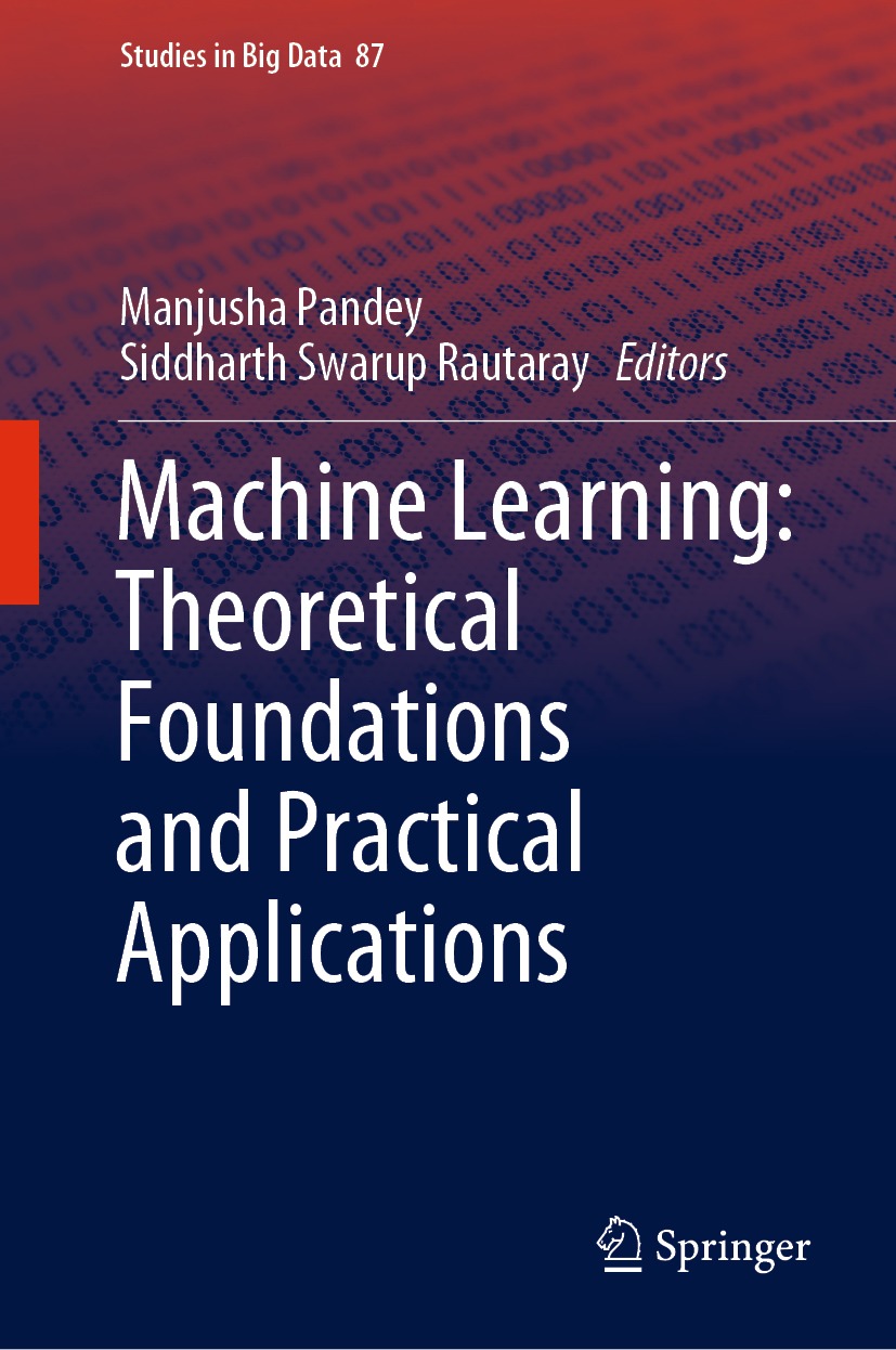 Book cover of Machine Learning Theoretical Foundations and Practical - photo 1