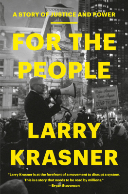 Larry Krasner - For the People: A Story of Justice and Power