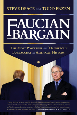 Steve Deace Faucian Bargain: The Most Powerful and Dangerous Bureaucrat in American History