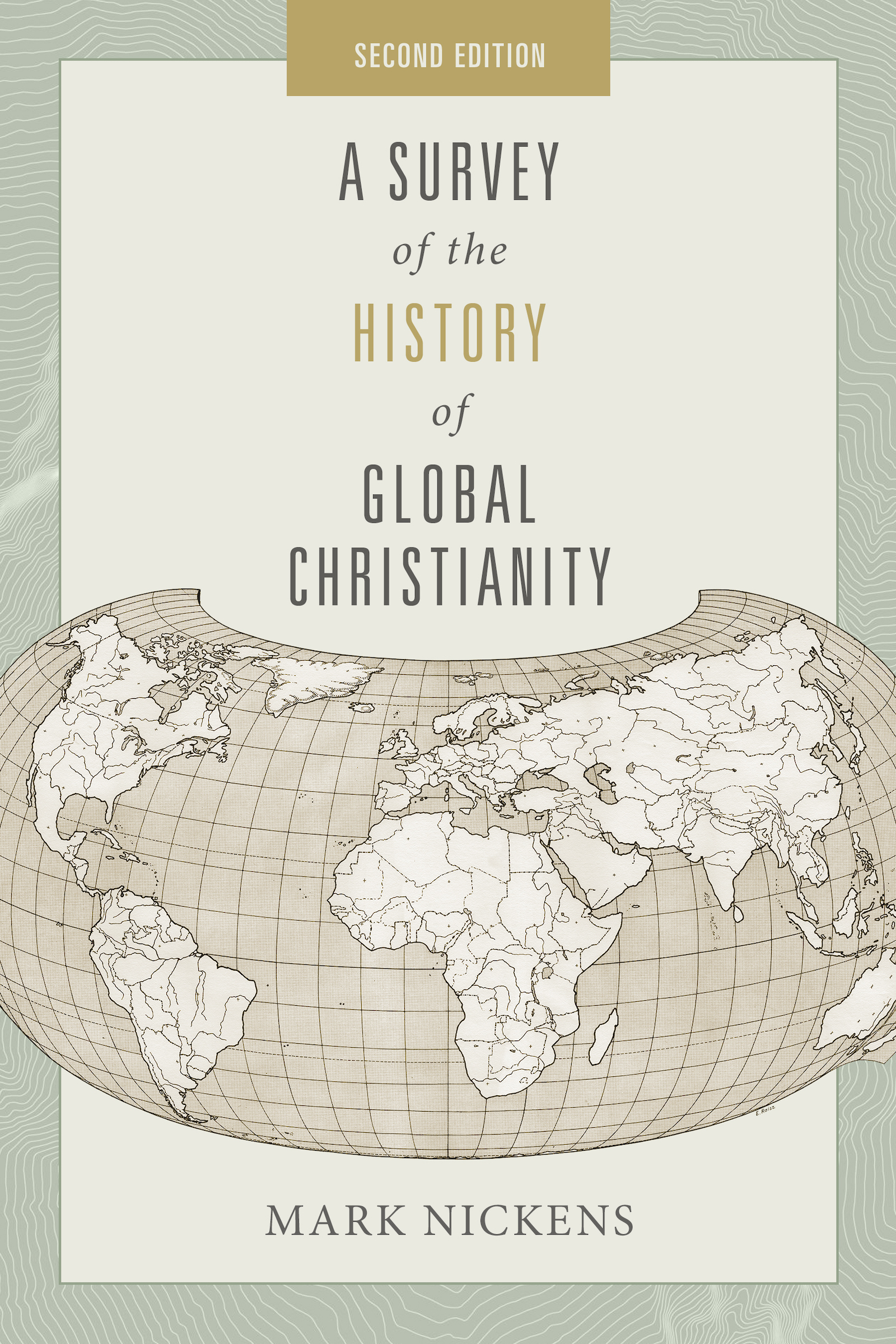 A Survey of the History of Global Christianity Second Edition Copyright 2020 - photo 1