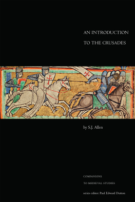 S.J. Allen An Introduction to the Crusades