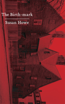 Susan Howe - The Birth-mark: Essays