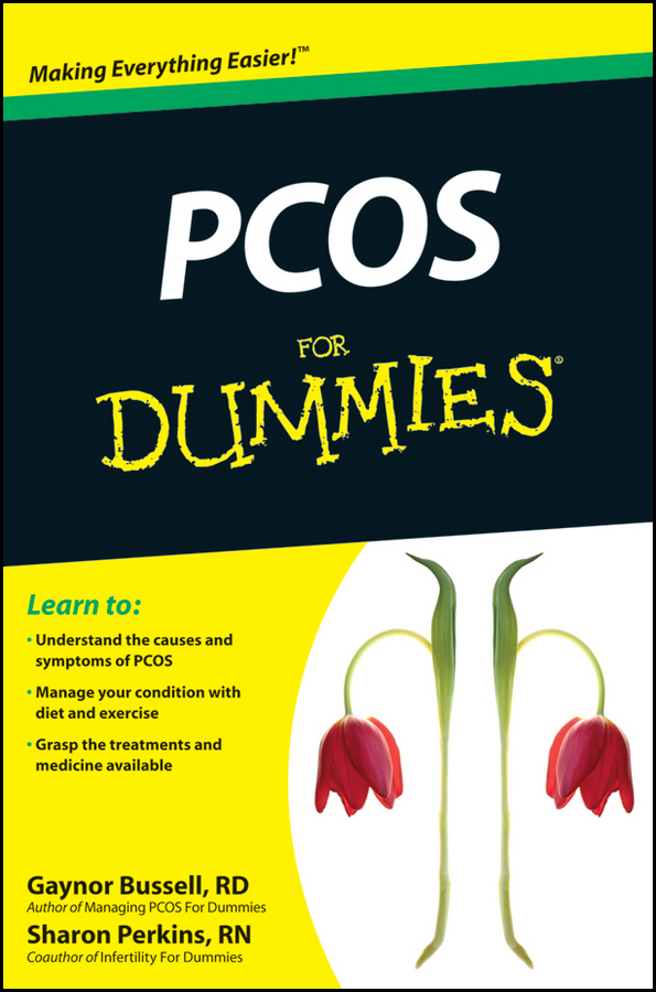 PCOS For Dummies by Gaynor Bussell and Sharon Perkins RN PCOS For Dummies - photo 3