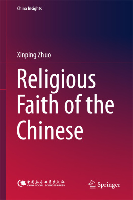 Xinping Zhuo - Religious Faith of the Chinese