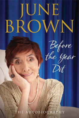 June Brown Before the Year Dot