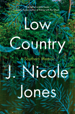 J. Nicole Jones - Low Country: A Memoir