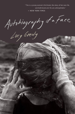 Lucy Grealy Autobiography of a Face