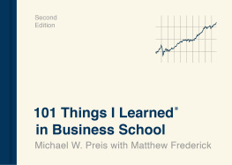 Michael W. Preis 101 Things I Learned in Business School