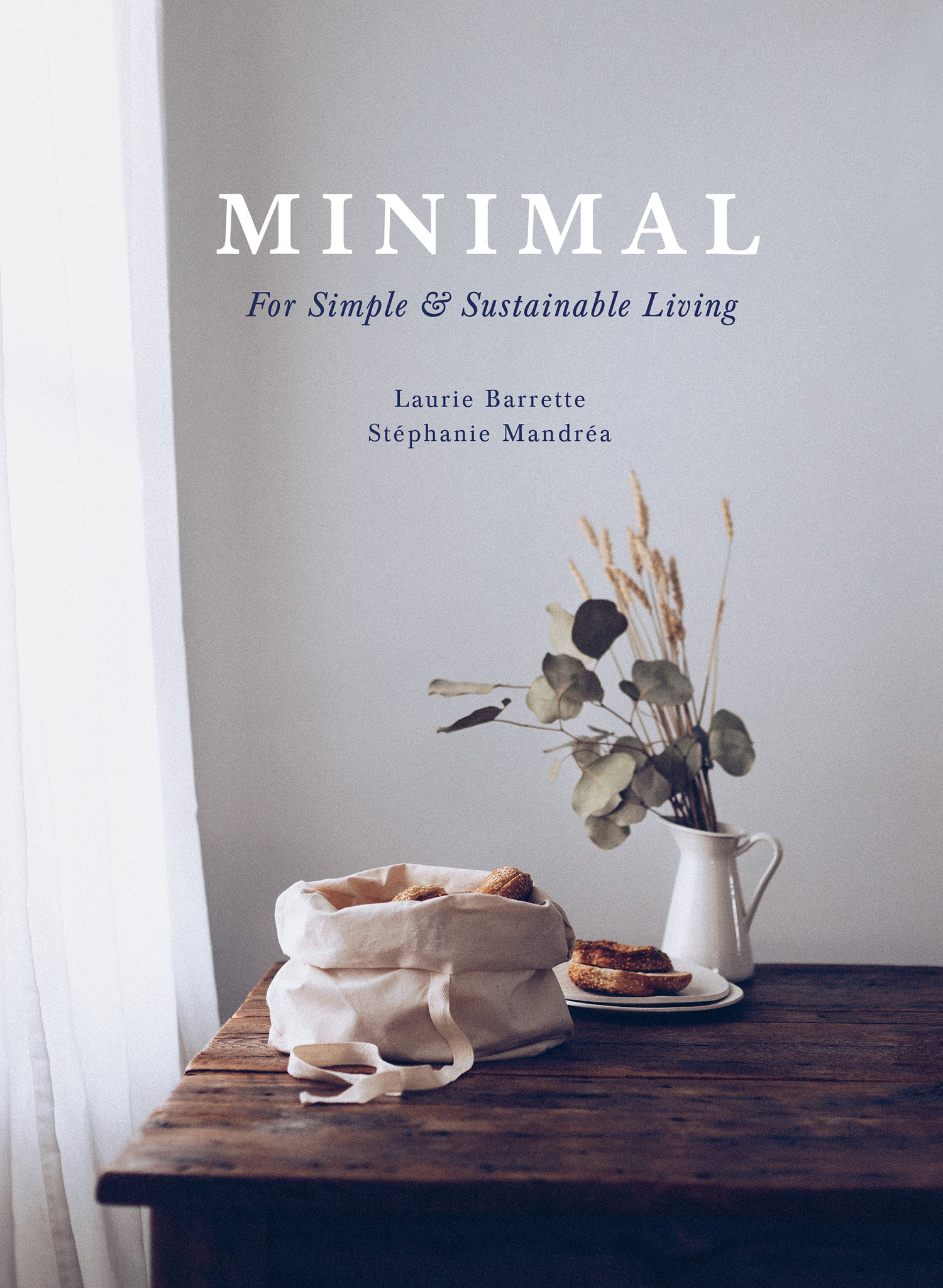 Contents Introduction The art of living Simple living Minimalism Zero waste - photo 1