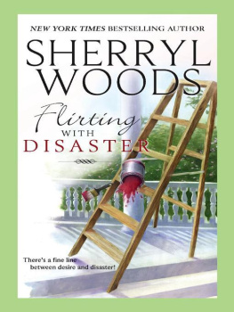 Sherryl Woods - Flirting with Disaster