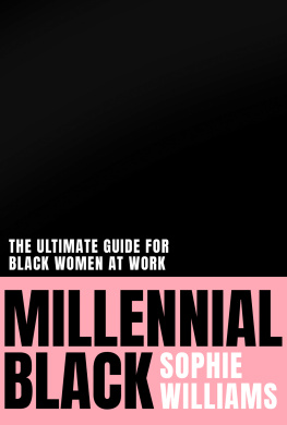 Sophie Williams Millennial Black