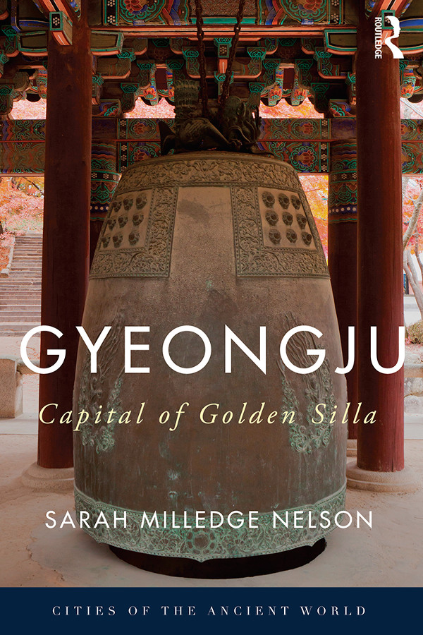 pi Gyeongju The Capital of Golden Silla Gyeongju the capital of the - photo 1