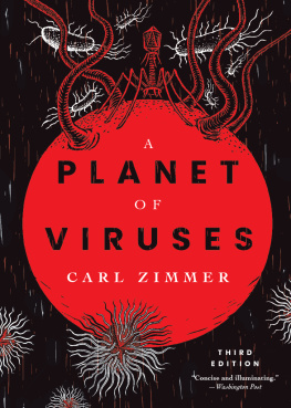 Carl Zimmer - A Planet of Viruses: Third Edition