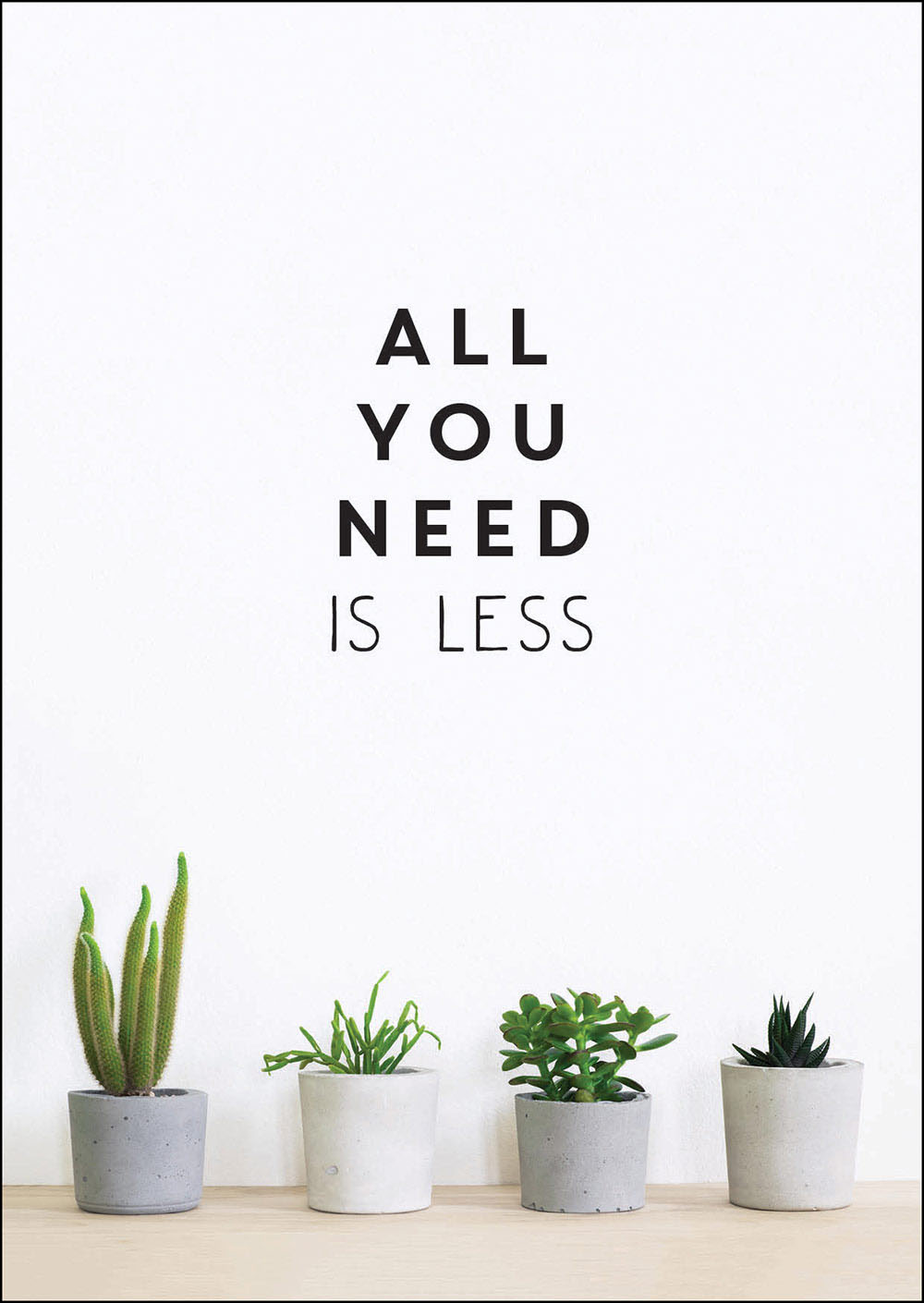 ALL YOU NEED IS LESS Copyright Summersdale Publishers Ltd 2019 All rights - photo 1