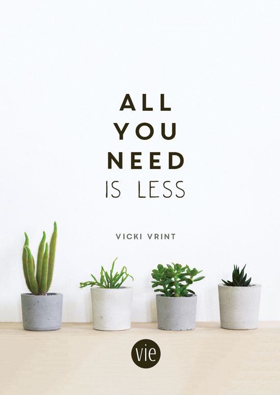 ALL YOU NEED IS LESS Copyright Summersdale Publishers Ltd 2019 All rights - photo 2