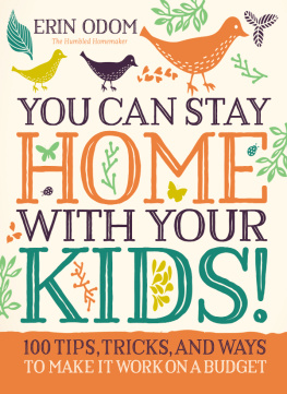 Erin Odom - You Can Stay Home with Your Kids!