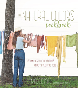 Maggie Pate - The Natural Colors Cookbook