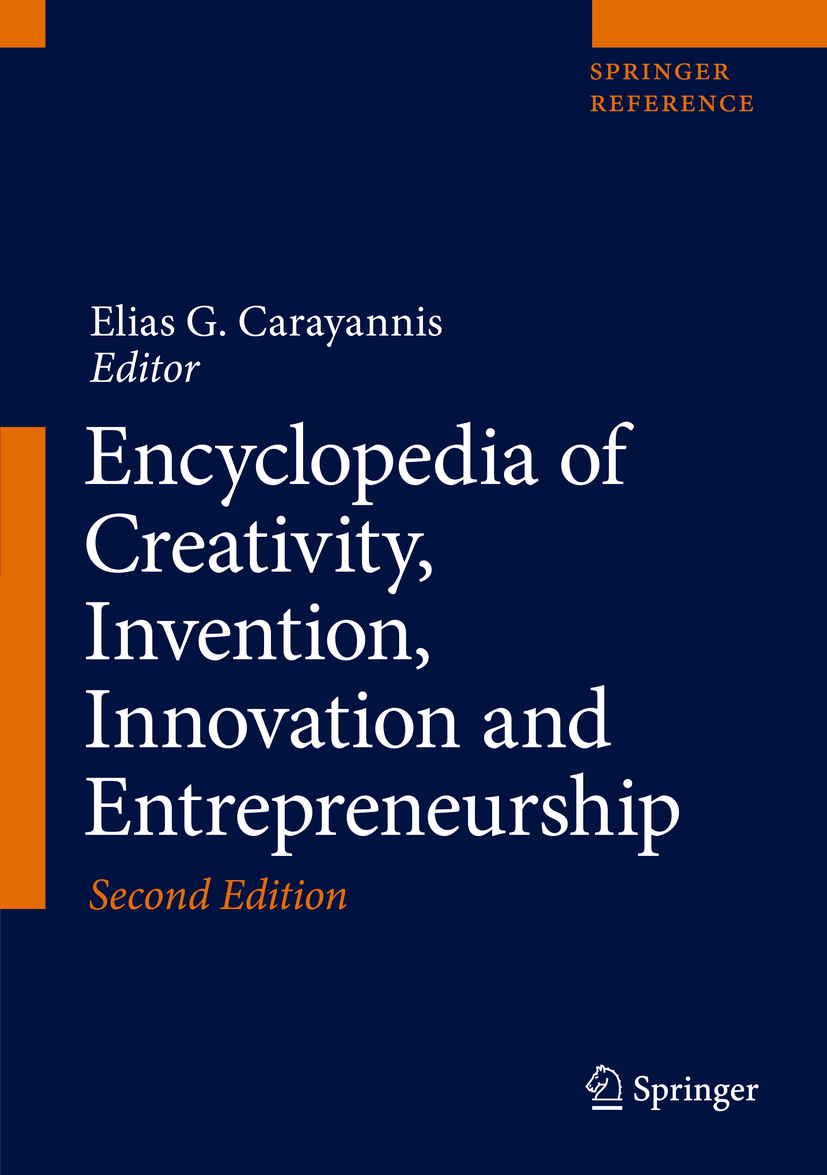 Editor Elias G Carayannis Encyclopedia of Creativity Invention - photo 1