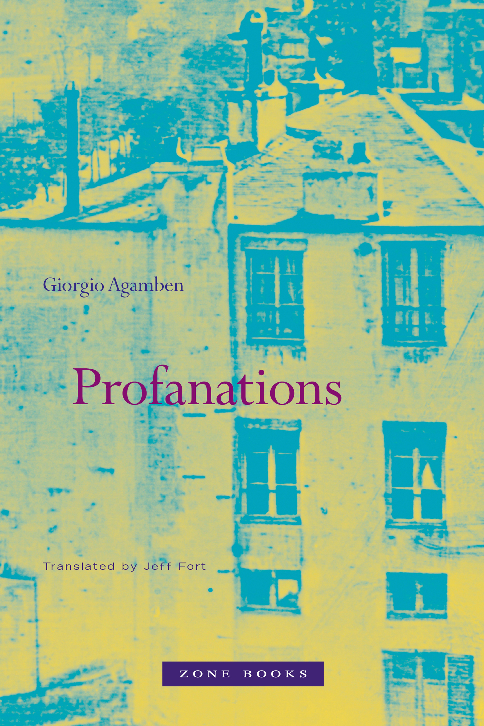 Profanations Profanations Giorgio Agamben Translated by Jeff Fort ZONE - photo 1