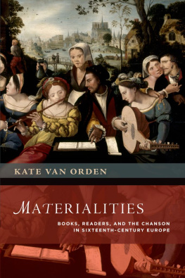 Kate van Orden - Materialities