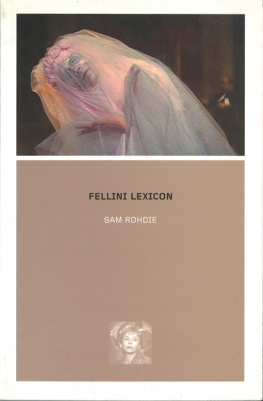 Sam Rohdie - Fellini Lexicon