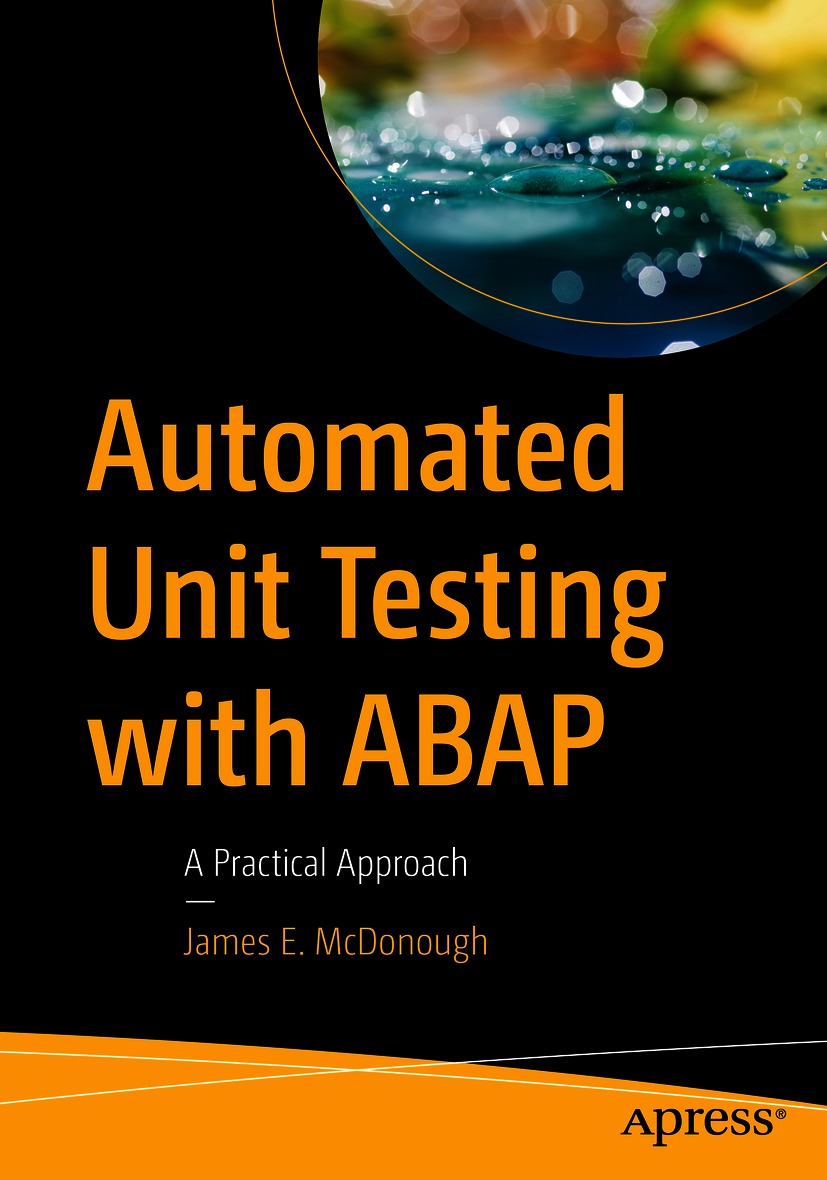 Book cover of Automated Unit Testing with ABAP James E McDonough - photo 1