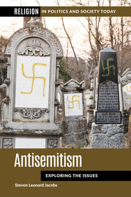 Steven Leonard Jacobs - Antisemitism: Exploring the Issues