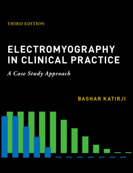 Bashar Katirji MD FACP Electromyography in Clinical Practice