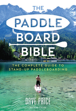 Dave Price The Paddleboard Bible