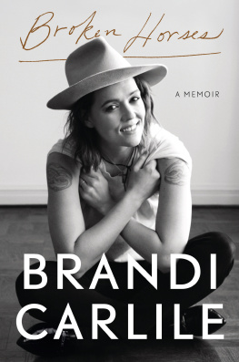 Brandi Carlile - Broken Horses: A Memoir