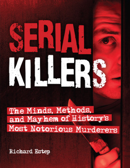 Richard Estep - Serial Killers