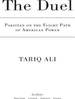 Tariq Ali - The Duel: Pakistan on the Flight Path of American Power