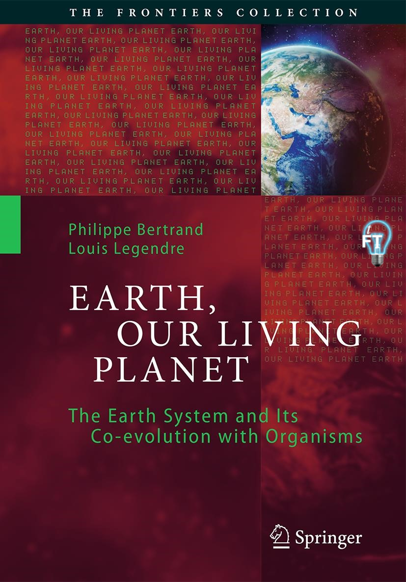 Book cover of Earth Our Living Planet The Frontiers Collection Series - photo 1