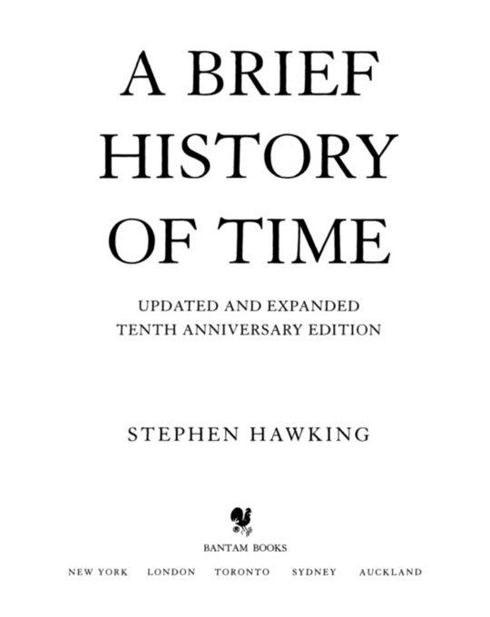 A BRIEF HISTORY OF TIME A Bantam Book Publishing History Bantam illustrated - photo 2