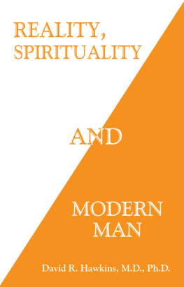 Hawkins Reality, Spirituality and Modern Man