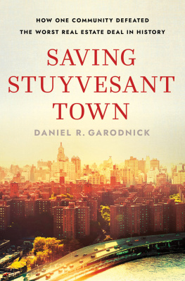 Daniel R. Garodnick Saving Stuyvesant Town