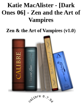 Katie MacAlister - Zen and the Art of Vampires (Dark Ones, Book 6)