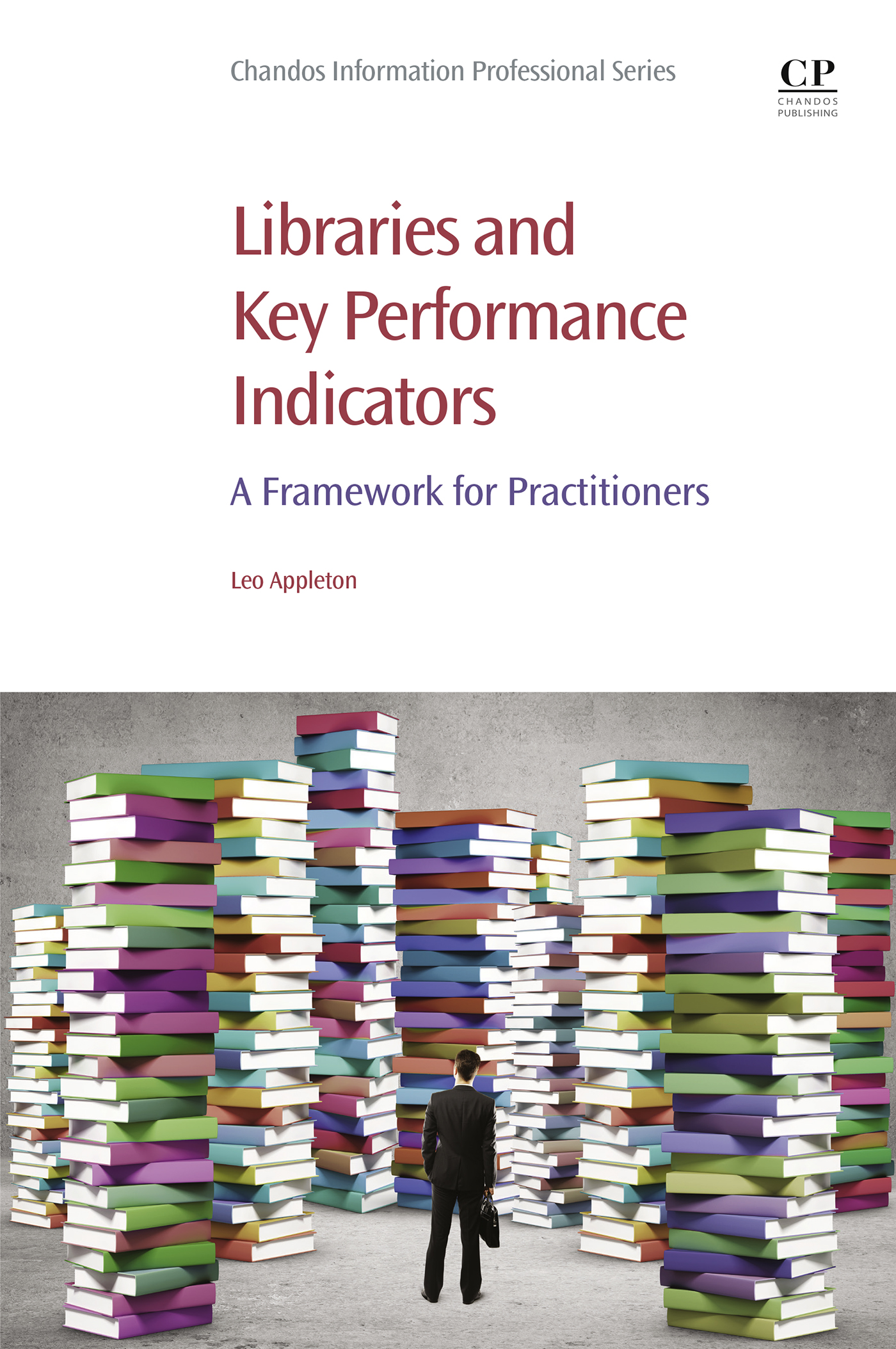 Libraries and Key Performance Indicators A Framework for Practitioners First - photo 1