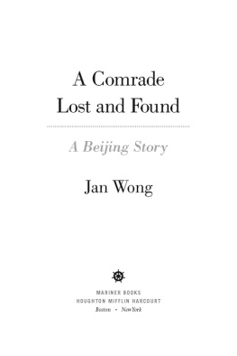 Jan Wong - A Comrade Lost and Found