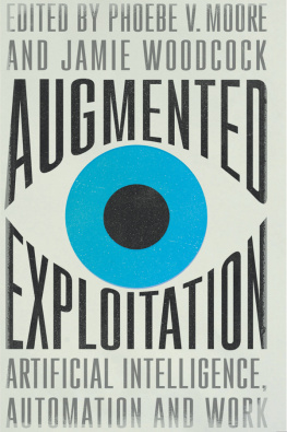 Phoebe Moore Augmented Exploitation