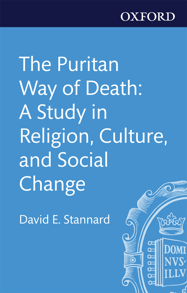 The Puritan Way of Death The Puritan Way of Death A STUDY IN RELIGION - photo 1