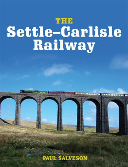 Salveson Paul - The Settle-Carlisle Railway