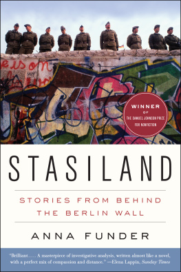 Anna Funder - Stasiland: Stories from Behind the Berlin Wall