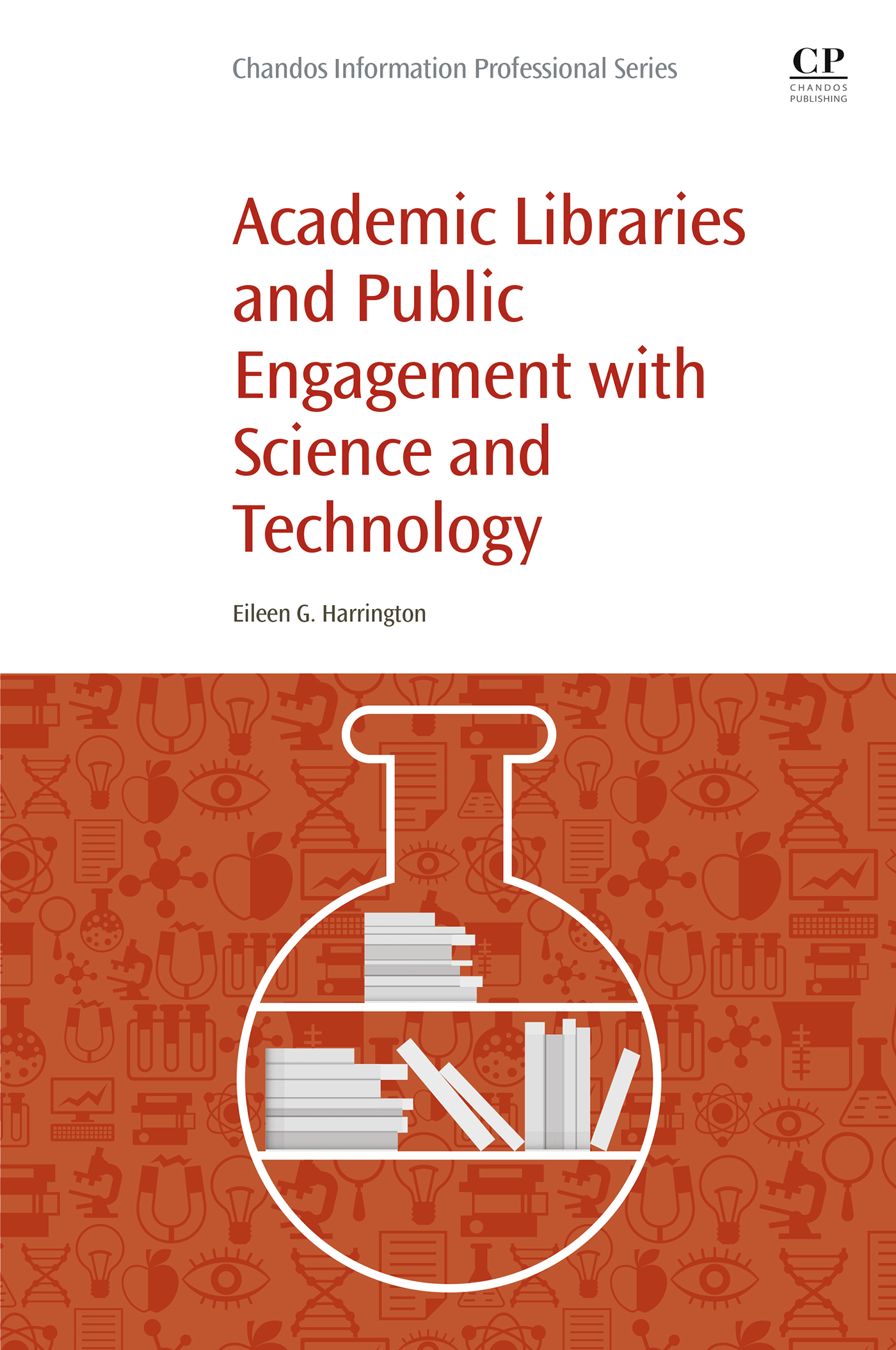 Academic Libraries and Public Engagement With Science and Technology First - photo 1