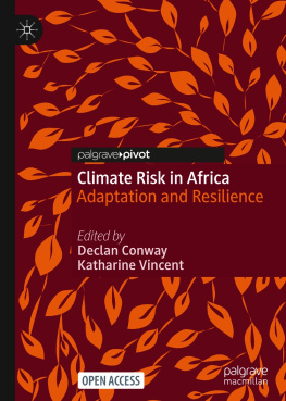 Declan Conway - Climate Risk in Africa Adaptation and Resilience