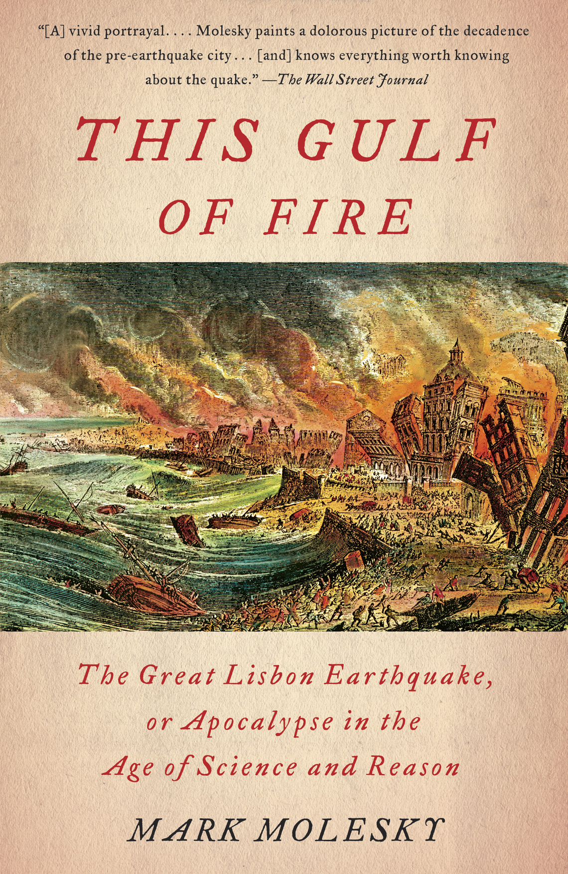 Praise for Mark Moleskys THIS GULF OF FIRE Richly readableMolesky paints an - photo 1