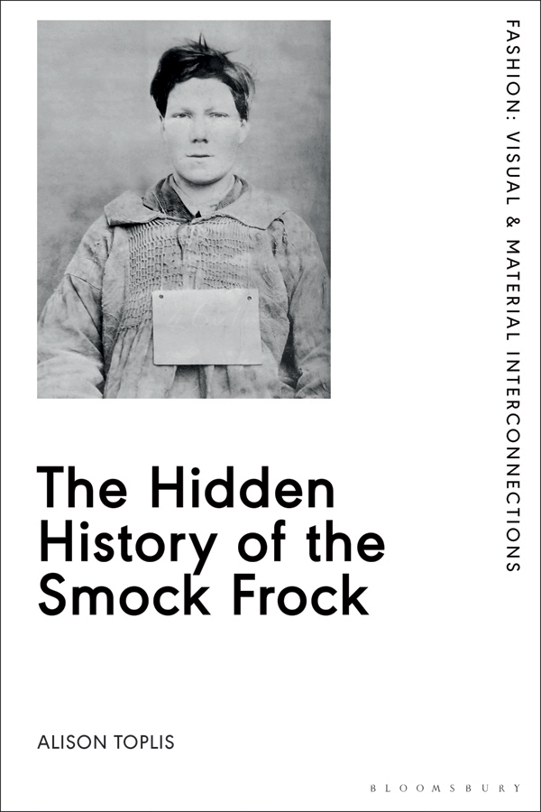 The Hidden History of the Smock Frock The Hidden History of the Smock - photo 1