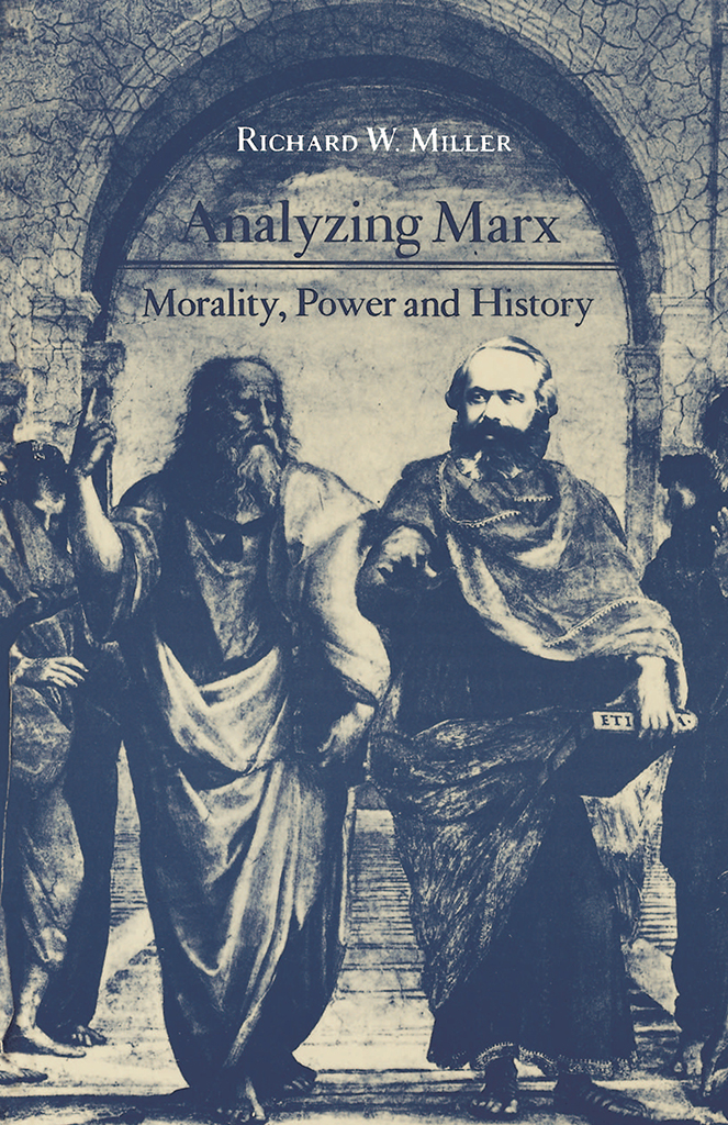 ANALYZING MARX Analyzing Marx Morality Power and History RICHARD W MILLER - photo 1