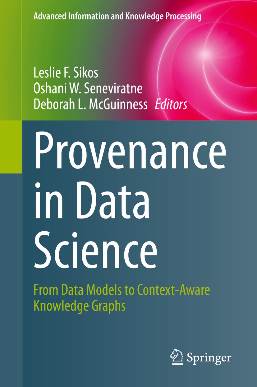 Book cover of Provenance in Data Science Advanced Information and Knowledge - photo 1