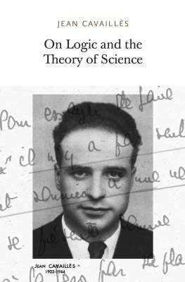 Jean Cavailles - On Logic and the Theory of Science